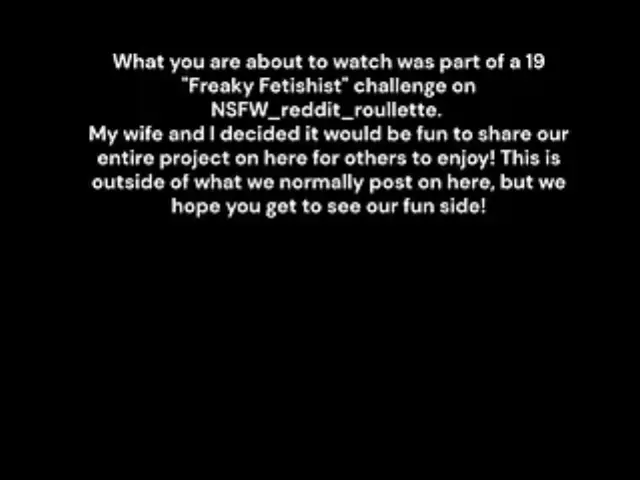 My wife and I show you our fun side in 19 fetish skits.